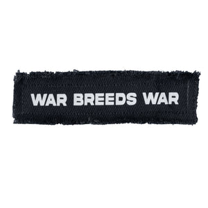 WAR BREEDS WAR - xndrops